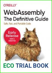 WebAssembly The Definitive Guide (Early Release)