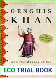 Genghis Khan and the Making of the Modern World