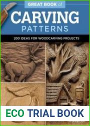 Great Book of Carving Patterns 200 Ideas for Woodcarving Projects