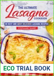 The Ultimate Lasagna Cookbook!