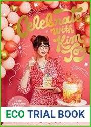 Celebrate with Kim-Joy Cute Cakes and Bakes to Make Every Occasion Joyful