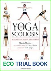 Yoga and Scoliosis A Journey to Health and Healing