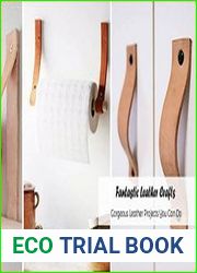 Fantastic Leather Crafts Gorgeous Leather Projects You Can Do Leather Craft Ideas