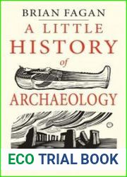 A Little History of Archaeology