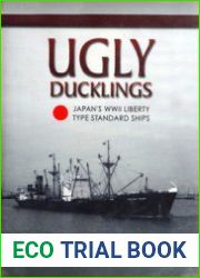 Ugly Ducklings Japan|s WWII Liberty Type Standard Ships