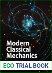 Modern Classical Mechanics