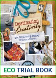 Destination Creativity The Life-Altering Journey of the Art Retreat