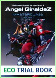 Angel Giraldez Painting Miniatures From A to Z Masterclass vol.1