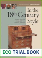 In the 18th Century Style Building Furniture Inspired by the Classical Tradition (In The Style)