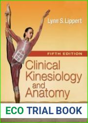 Clinical Kinesiology and Anatomy , Fifth Edition