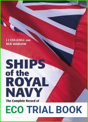 Ships of the Royal Navy The Complete Record of all Fighting Ships of the Royal Navy from the 15th Century to the Present