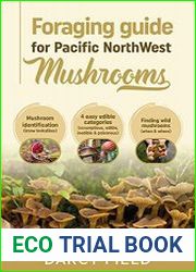 Foraging Guide for Pacific Northwest Mushrooms Mushroom Identification (know lookalikes) 4 easy edible categories