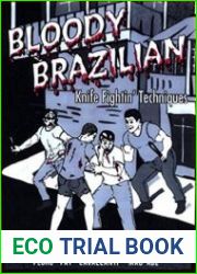 Bloody Brazilian Knife Fighting Techniques