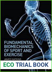 Fundamental Biomechanics of Sport and Exercise