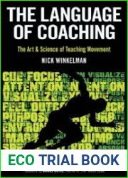 The Language of Coaching The Art & Science of Teaching Movement
