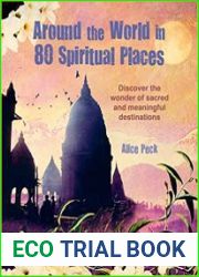 Around the World in 80 Spiritual Places