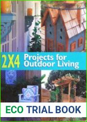 2 X 4 Projects For Outdoor Living