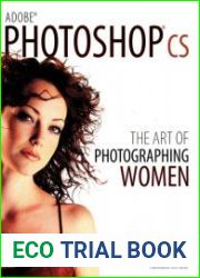 Adobe Photoshop CS The Art of Photographing Women