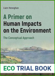 A Primer on Human Impacts on the Environment The Conceptual Approach