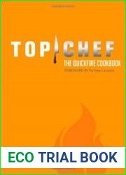 Top Chef The Quickfire Cookbook