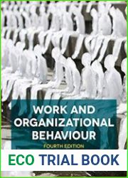 Work and Organizational Behaviour, Fourth Edition