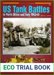 US Tank Battles in North Africa and Italy 1943-45