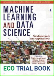 Machine Learning and Data Science Fundamentals and Applications