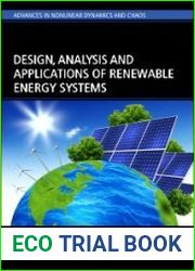 Design, Analysis and Applications of Renewable Energy Systems