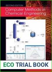 Computer Methods in Chemical Engineering, 2nd Edition