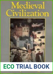 Medieval Civilization 400-1500 A.D.