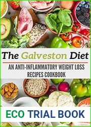 The Galveston Diet An Anti-Inflammatory Weight Loss Recipes Cookbook