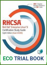 RHCSA Red Hat Enterprise Linux 9 Certification Study Guide (Exam EX200), 8th Edition