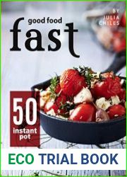 Good Food Fast 50 Instant Pot Recipes for the Mediterranean Diet