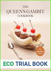 The Queen|s Gambit Cookbook For Chess Lovers, Grandmasters, Child Prodigies & Everything High IQ