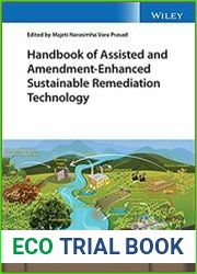 Handbook of Assisted and Amendment-Enhanced Sustainable Remediation Technology