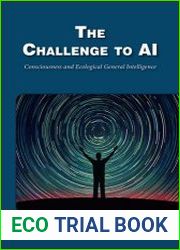 The Challenge to AI Consciousness and Ecological General Intelligence