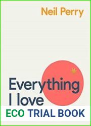 Everything I Love to Cook