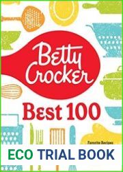 Betty Crocker Best 100 Favorite Recipes from America’s Most Trusted Cook