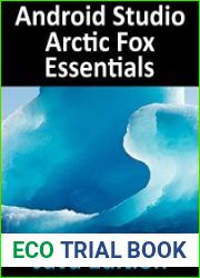 Android Studio Arctic Fox Essentials - Java Edition