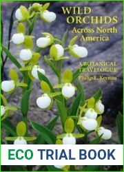 Wild orchids across North America a botanical travelogue