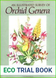 An Illustrated Survey of Orchid Genera