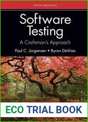 Software Testing A Craftsman|s Approach, 5th Edition