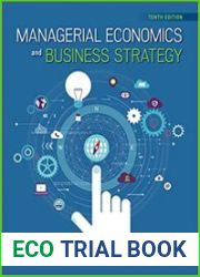 Managerial Economics & Business Strategy, Tenth Edition