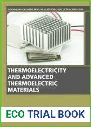 Thermoelectricity and Advanced Thermoelectric Materials