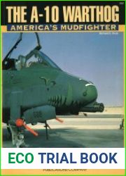 The A-10 Warthog (Firepower Pictorials Series 1037)