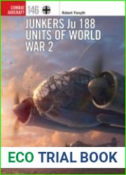Junkers Ju 188 Units of World War 2 (Osprey Combat Aircraft 146)