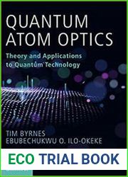 Quantum Atom Optics Theory and Applications to Quantum Technology