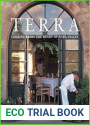 Terra Cooking from the Heart of Napa Valley