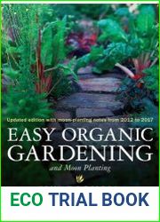 Easy Organic Gardening and Moon Planting