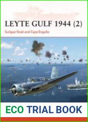 Leyte Gulf 1944 (2) Surigao Strait and Cape Engano (Osprey Campaign 378)